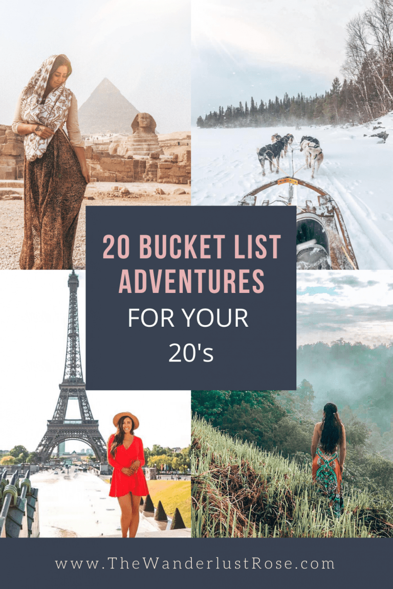 20 Bucket List Adventures For Your 20's The Wanderlust Rose