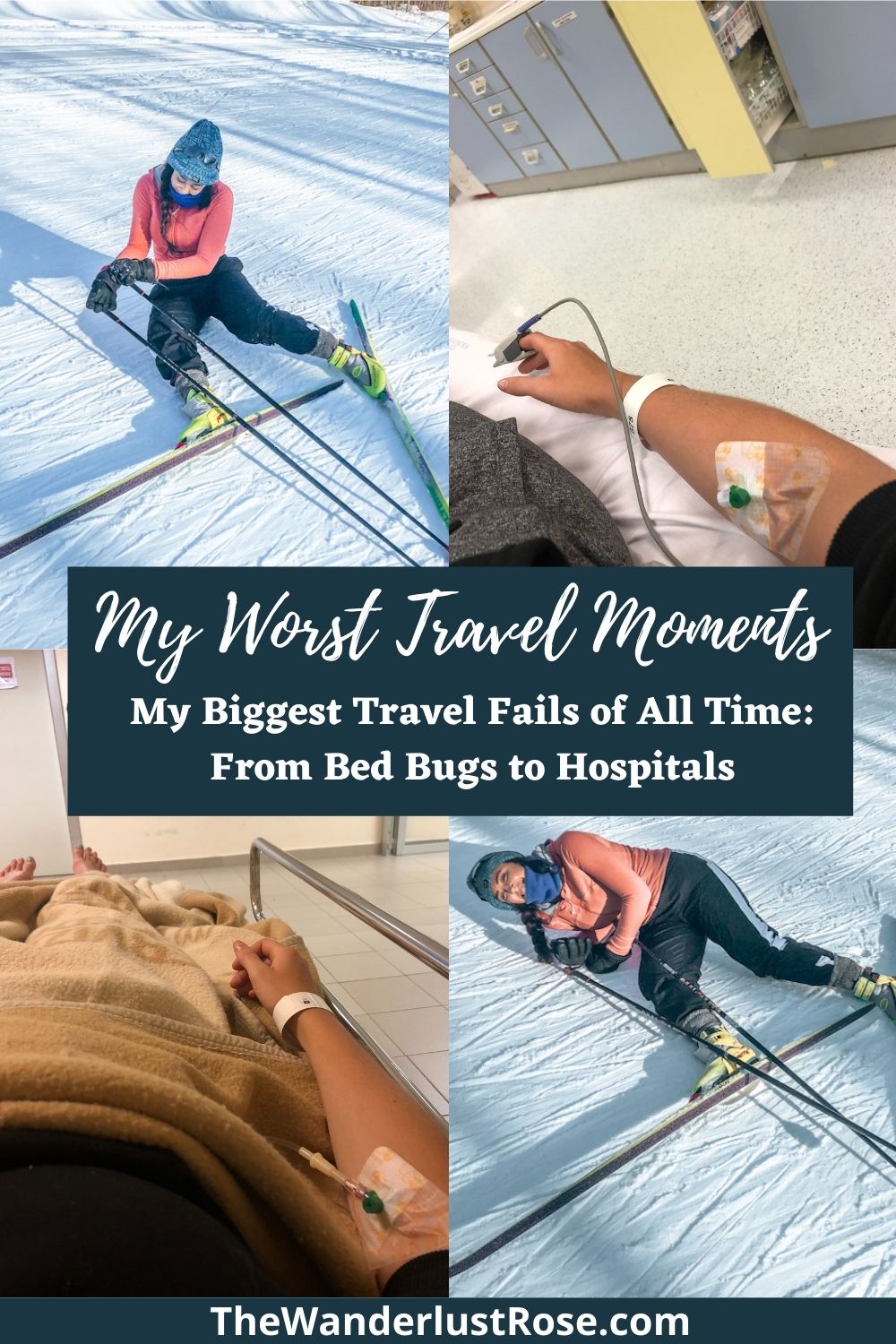 My Worst Travel Moments Of All Time The Wanderlust Rose