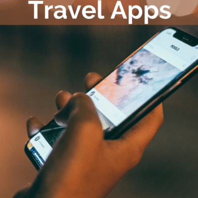 7 Travel Apps That Are Total Gamechangers