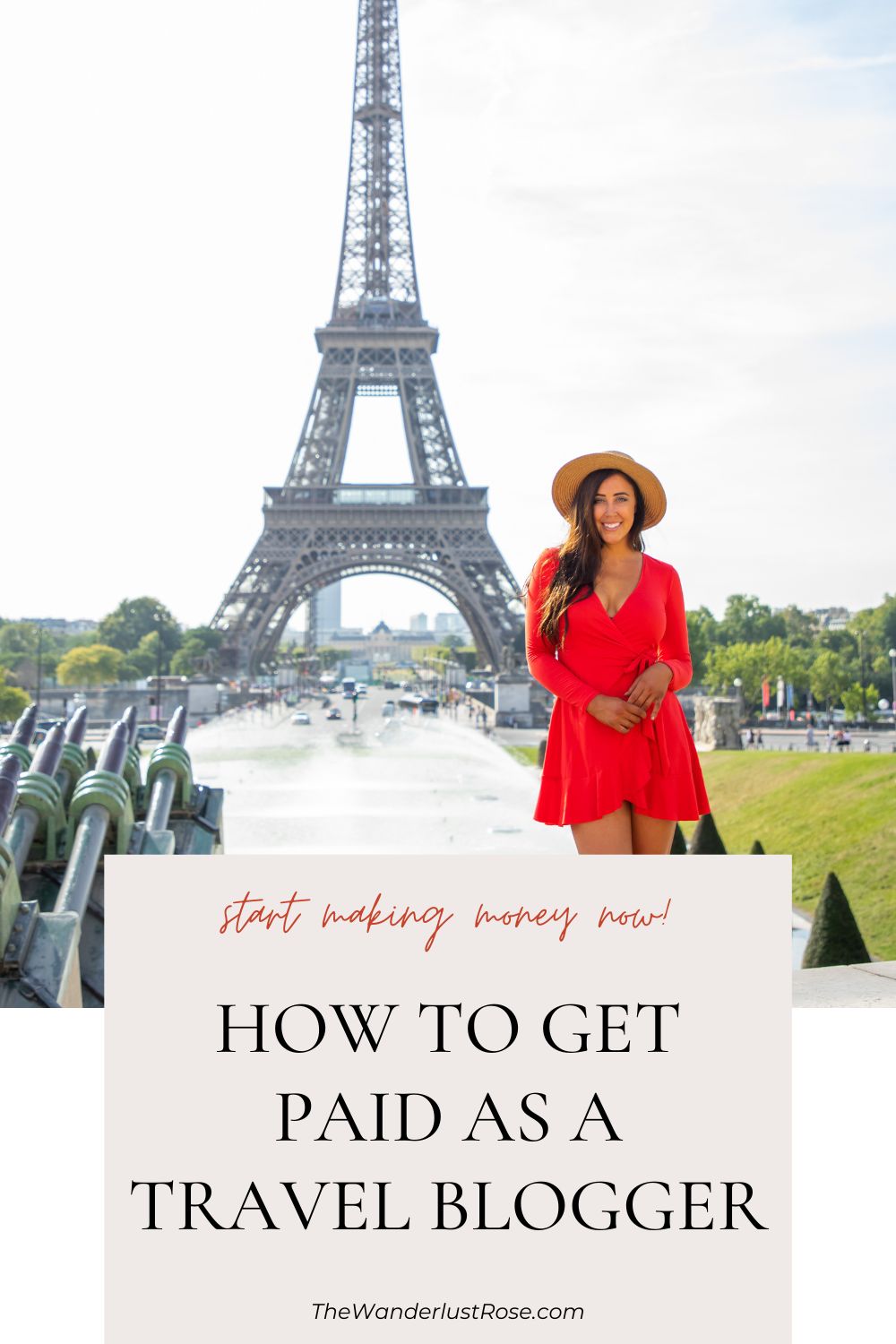 How To Make Money Travel Blogging - The Wanderlust Rose